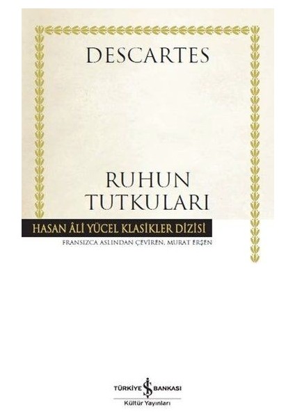 Ruhun Tutkuları - Hasan Ali Yücel Klasikleri