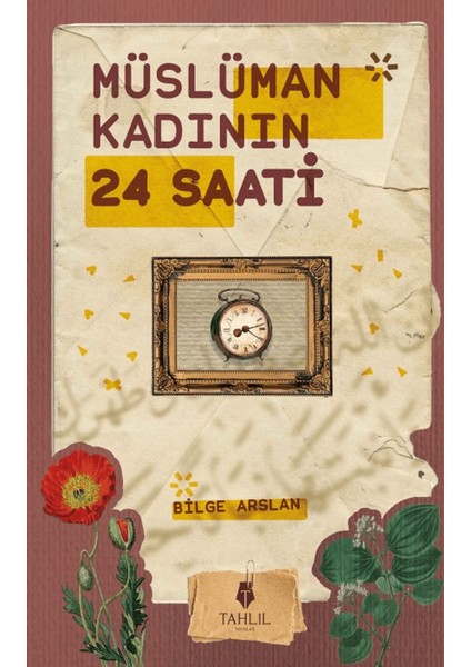 Müslüman Kadının 24 Saati