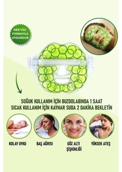 Salatalık Yüz Maske Jel Sıcak Soğuk Kullanım Rahatlatıcı