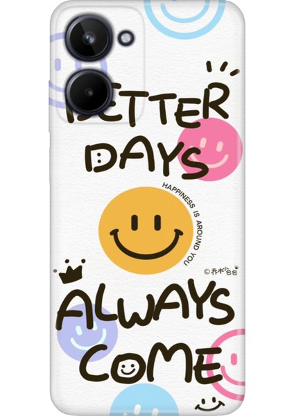 Realme 10 4g Kılıf Desenli Baskılı Tpu Rubber Kapak Better Days