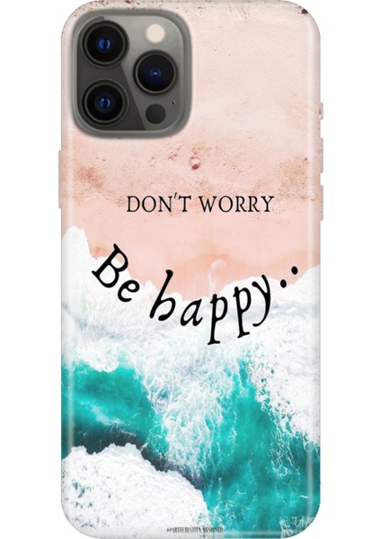 iPhone 12 Pro Max Kılıf Desenli Baskılı Tpu Rubber Kapak Be Happy