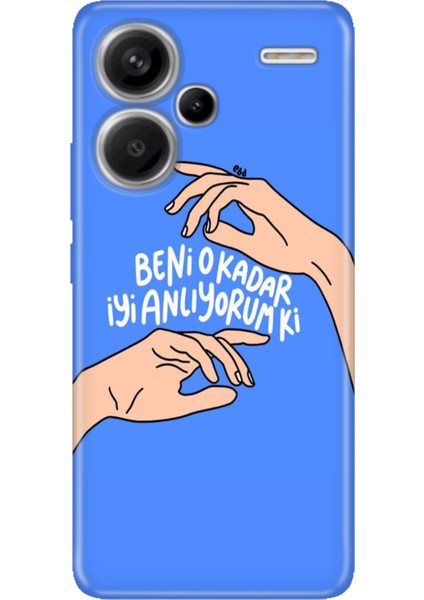 Xiaomi Redmi Note 13 Pro Plus 5g Kılıf Desenli Baskılı Tpu Rubber Kapak Iyi Anlıyorum