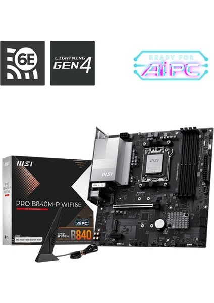 Msı Pro B840M-P WIFI6E Ddr5 8000MT/S 1xhdmı 2xm.2 Usb-C Am5 Matx (Amd Am5 9000/8000/7000 Serileri Ile Uyumlu)