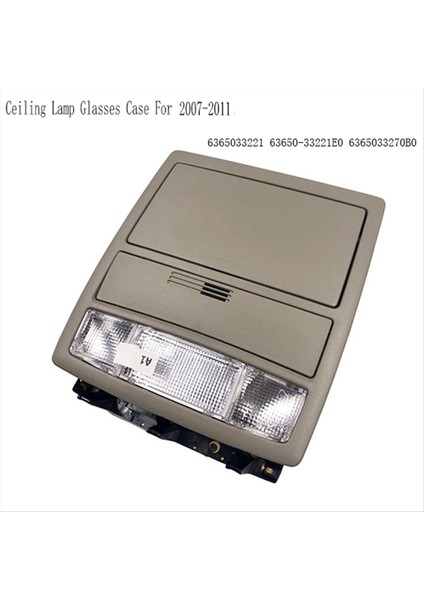 63650-33221E0 Toyota Land Cruiser Camry Aurion 2007-2011 Için Okuma Işık Montaj Tavan Lambası Gözlükleri (Yurt Dışından) fiyatları