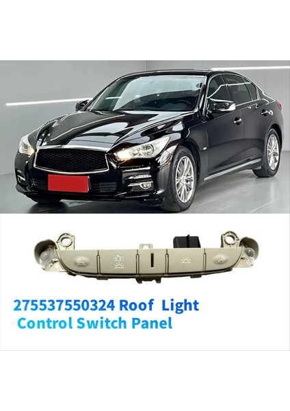 Yeni Çatı Işığı Kontrol Anahtarı Paneli 275537550324 Infiniti Q50 2016-2019 Araba Iç Tavan Işık Kontrol Düğmesi (Yurt Dışından) fiyatları