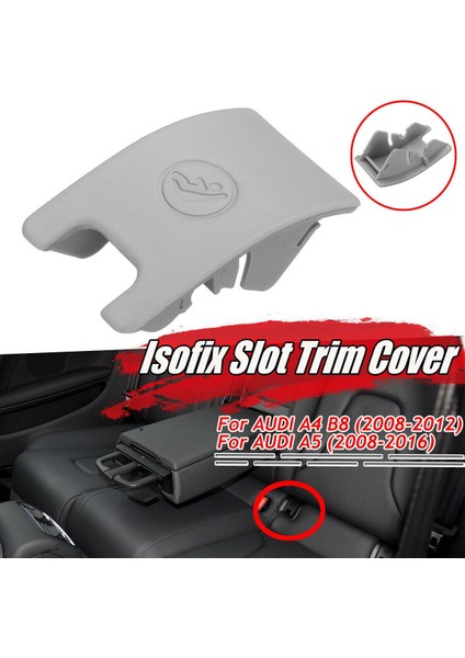 Araba Arka Çocuk Koltuğu Ankrajı Isofix Yuvası Trim Kapak Düğmesi Için Audi A4 B8 A5 8T0887187 Isofix Regülatör Kapak Gri (Yurt Dışından) modelleri