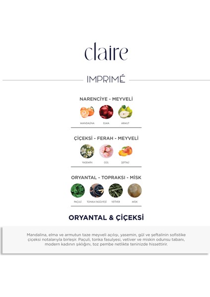 Claire Edp Kadın Parfüm 50ML | Oryantal & Çiçeksi | Mandalina, Yasemin, Gül, Şeftali, Misk, Amber indirimleri