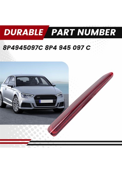 Kırmızı Araba Üçüncü Fren Işığı LED Arka Kuyruk Durdurma Işığı For-Audi A3 Sportback S3 Rs3 2004-2012 8P4945097C (Yurt Dışından) fırsatları