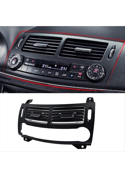 Mercedes Benz W211 2003-2008 Araç Ön Gösterge Tablosu Merkezi Hava Outlet Havalandırma Paneli Araba Aksesuarları (Yurt Dışından) modelleri