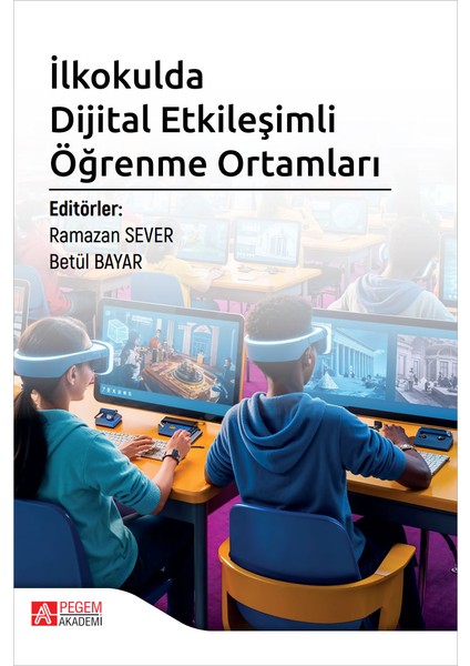 İlkokulda Dijital Etkileşimli Öğrenme Ortamları