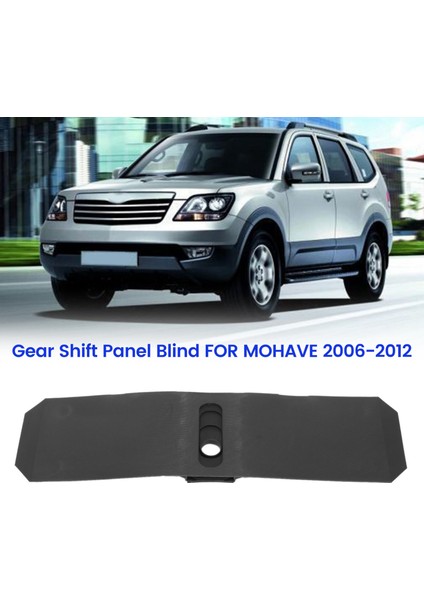 Araba Konsolu Göstergesi Kapak Kia Mohave 2006-2012 Için Toz Geçirmez Şerit Dişli Vites Paneli (Yurt Dışından) fiyatları