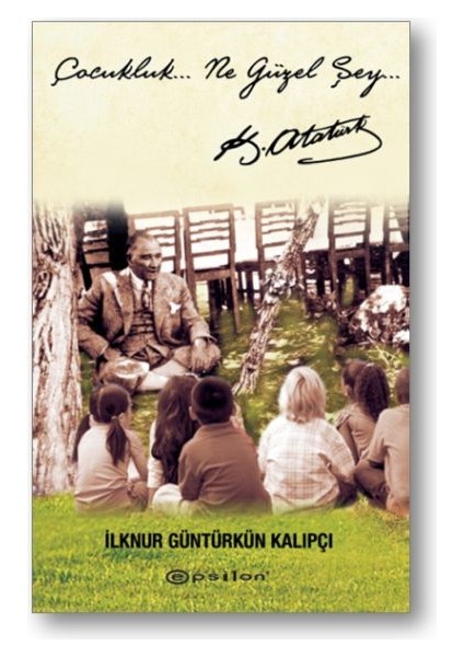 Çocukluk Ne Güzel Şey