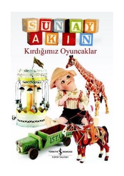 Kırdığımız Oyuncaklar