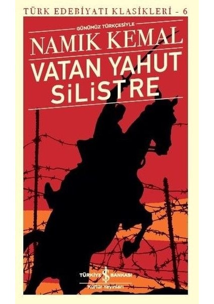 Vatan Yahut Silistre - Türk Edebiyatı Klasikleri
