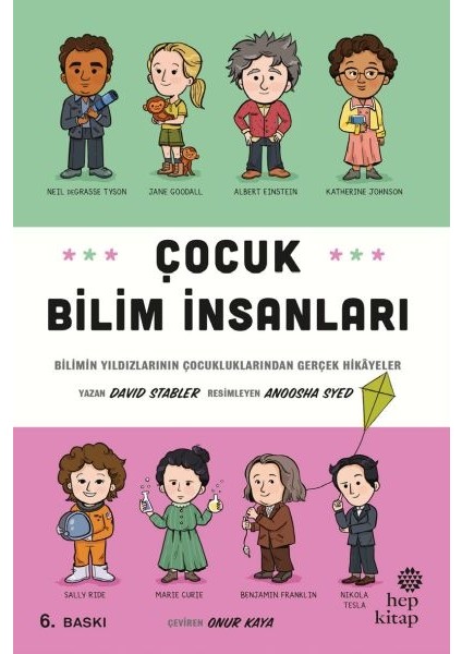Çocuk Bilim Insanları - Bilimin Yıldızlarının Çocukluklarından Gerçek Hikayeler