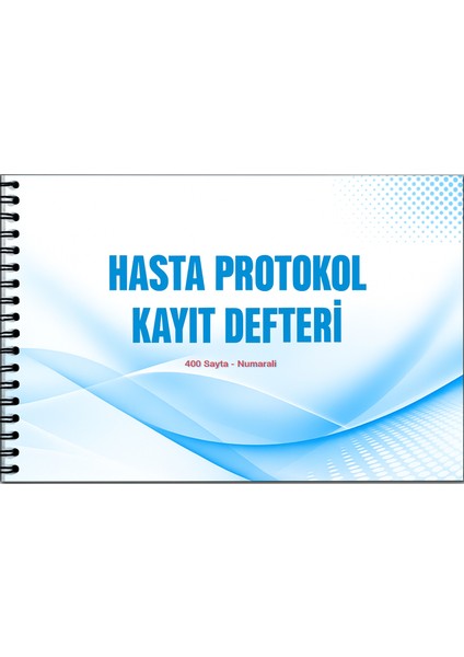 Hasta Protokol Kayıt Defteri 001 - 400 Numaralı -Spiralli