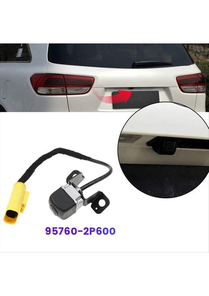 95760-2P600 Kia Sorento 2014 2015 Yeni Arka Görünüm Kamera Ters Kamera Park Parkı Yedek Kamera (Yurt Dışından) fiyatları