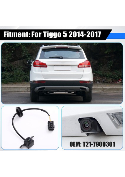T21-7900301 Araba Arka Görünümü Yedekleme Ters Park Kamerası Chery Tiggo 5 2014-2017 T217900301 (Yurt Dışından) indirimleri