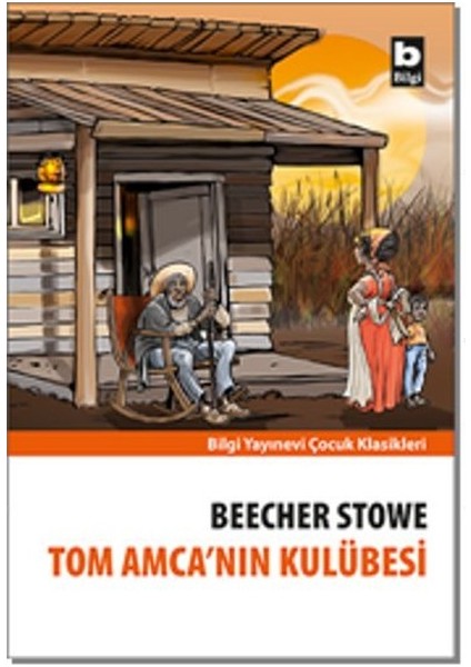 Tom Amca’nın Kulübesi