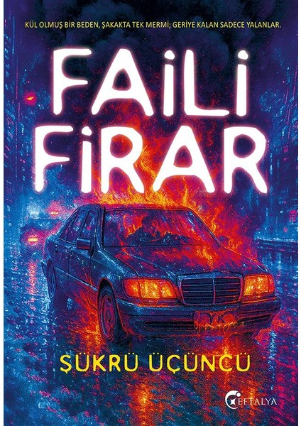 Faili Firar/şükrü Üçüncü/eftalya