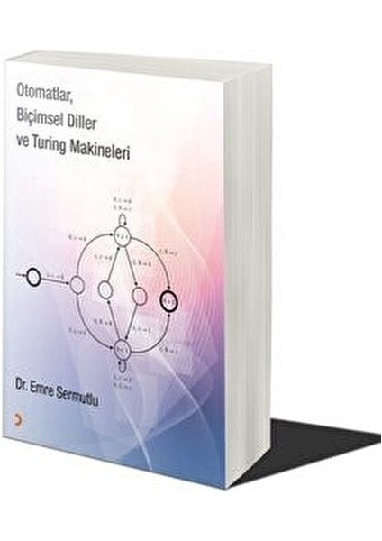 Otomatlar, Biçimsel Diller ve Turing Makineleri - Emre Sermutlu, Türkçe 340 Sayfa fiyatları