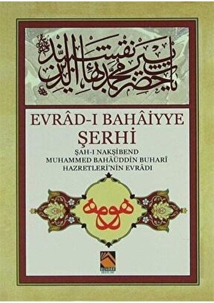 Evrad-I Bahaiyye Şerhi Kolektif Yazar 160 Sayfa Ciltsiz Eğitim İçeriği fiyatları