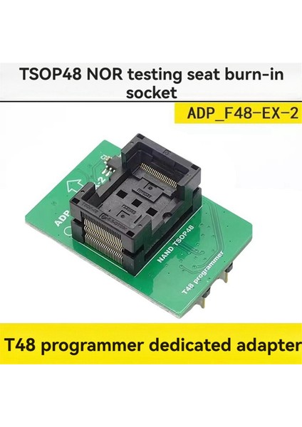 T48 Adp F48 Ex2 TSOP48-2 Chıp Soketi Için TSOP48 Nor Programmer Adaptörü Soketi (Yurt Dışından) modelleri