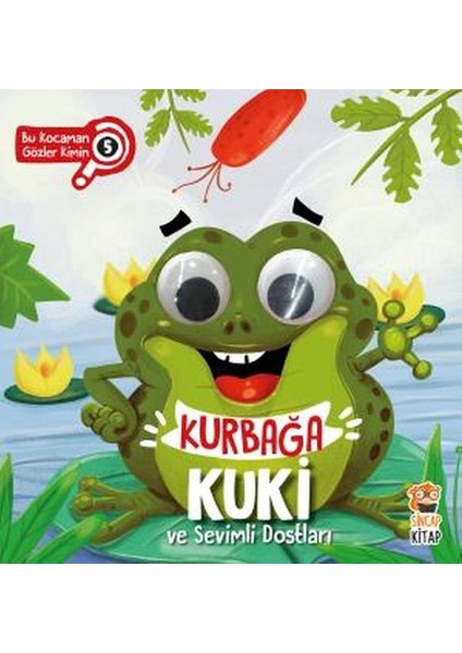 Bu Kocaman Gözler Kimin? 5 - Kurbağa Kuki ve Sevimli Dostları