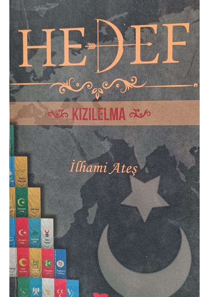 Hedef Kızılelma Ilhami Ateş (2.el Kitaptır)