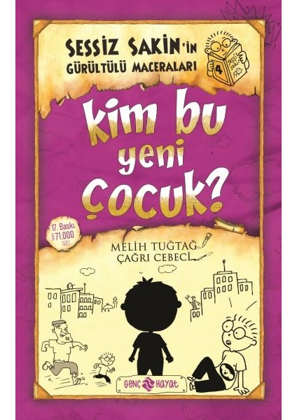 Sessiz Sakin’in Gürültülü Maceraları 4 - Kim Bu Yeni Çocuk?