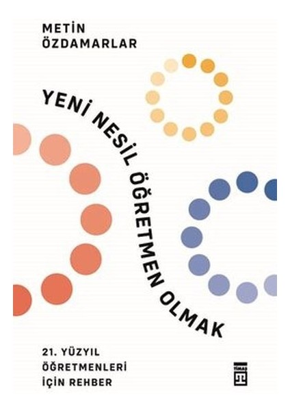 Yeni Nesil Öğretmen Olmak