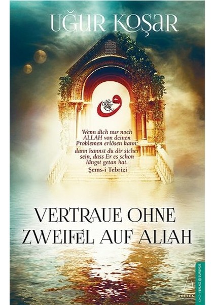 Vertraue Ohne Zweifel Auf Allah