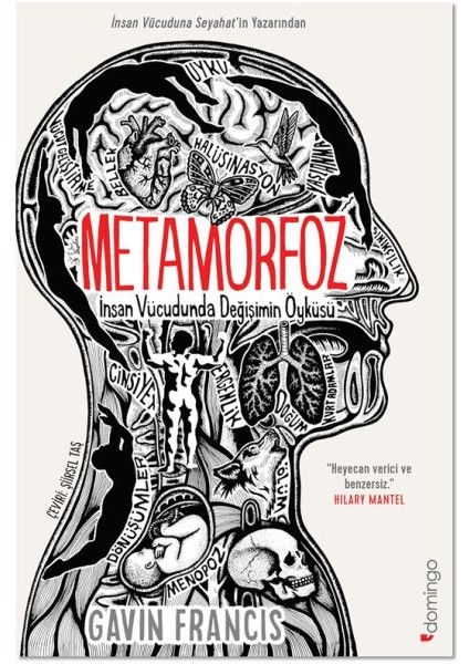 Metamorfoz Insan Vücudunda Değişimin Öyküsü