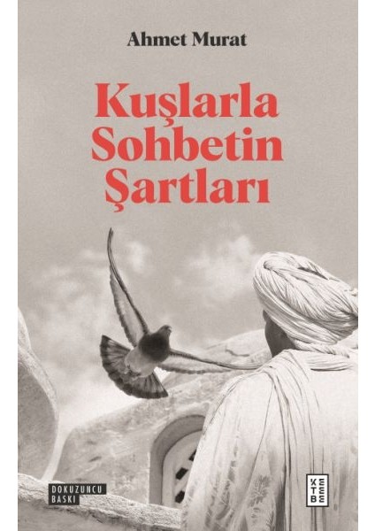 Kuşlarla Sohbetin Şartları