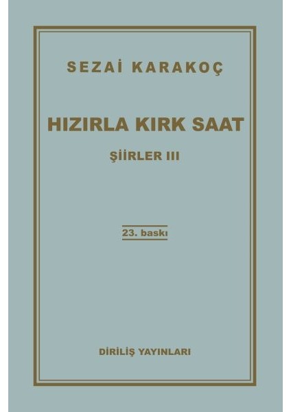 Şiirler 3 - Hızırla Kırk Saat
