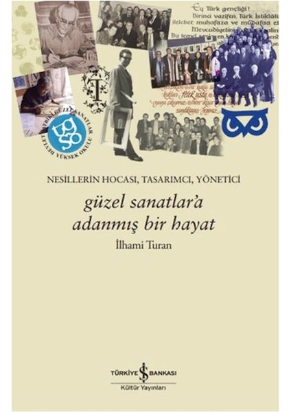 Güzel Sanatlar'a Adanmış Bir Hayat