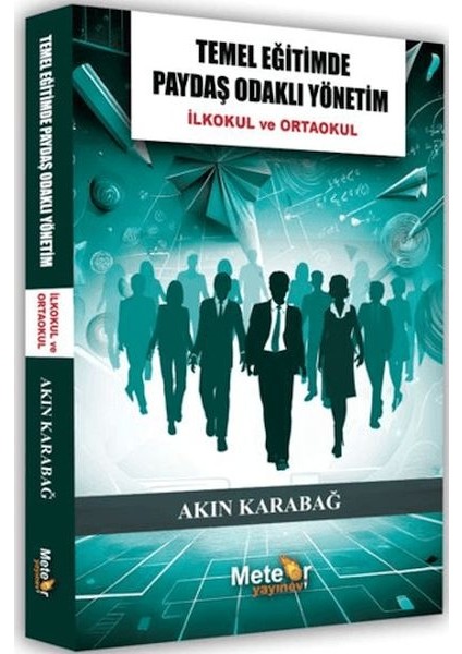 Temel Eğitimde Paydaş Odaklı Yönetim