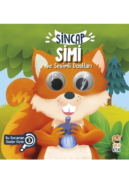 Bu Kocaman Gözler Kimin? 3 - Sincap Simi ve Sevimli Dostları