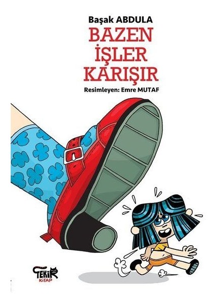 Bazen Işler Karışır