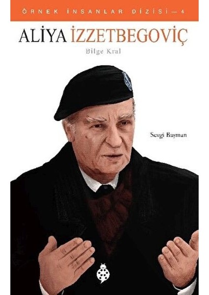 Örnek Insanlar Dizisi-4 Aliya Izzetbegoviç