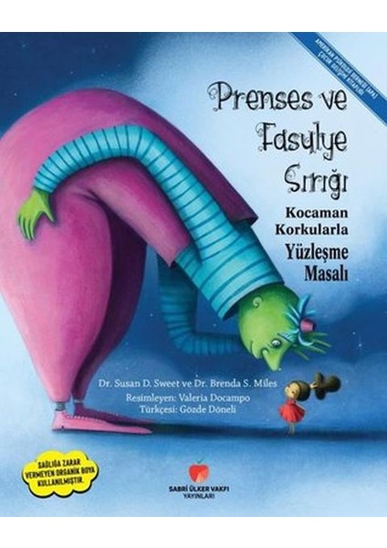 Prenses ve Fasulye Sırığı - Kocaman Korkularla Yüzleşme Masalı