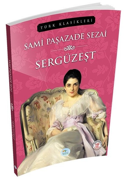 Türk Klasikleri - Sergüzeşt