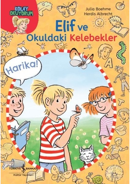 Elif ve Okuldaki Kelebekler-Kolay Okuyorum