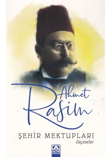 Şehir Mektupları -Seçmeler