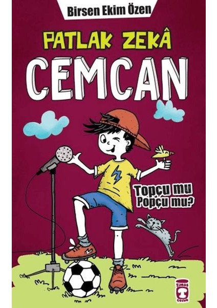 Patlak Zeka Cemcan - Topçu Mu Popçu Mu (Fleksi Cilt)