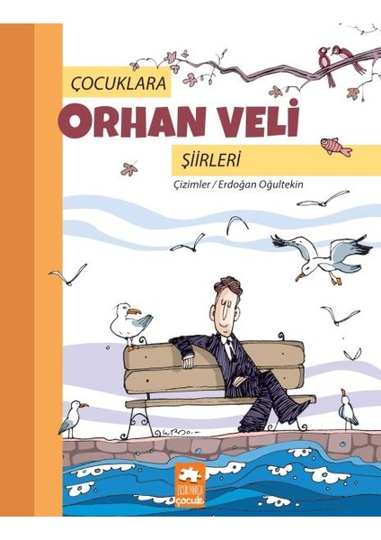Çocuklara Orhan Veli Şiirleri