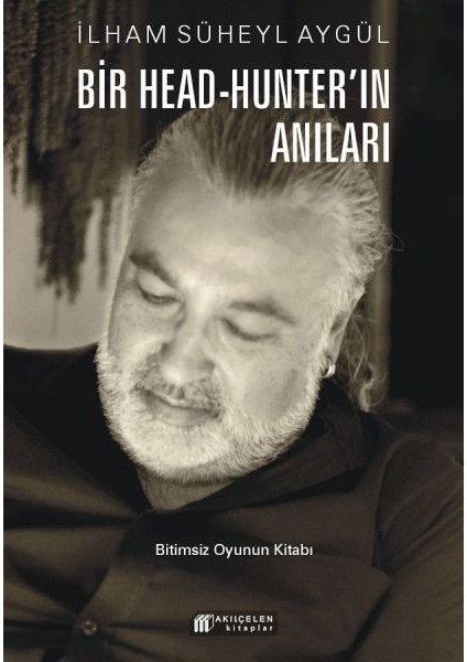 Bir Head-Hunter'ın Anıları