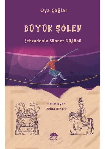 Büyük Şenlik (Şehzadenin Sünnet Düğünü)