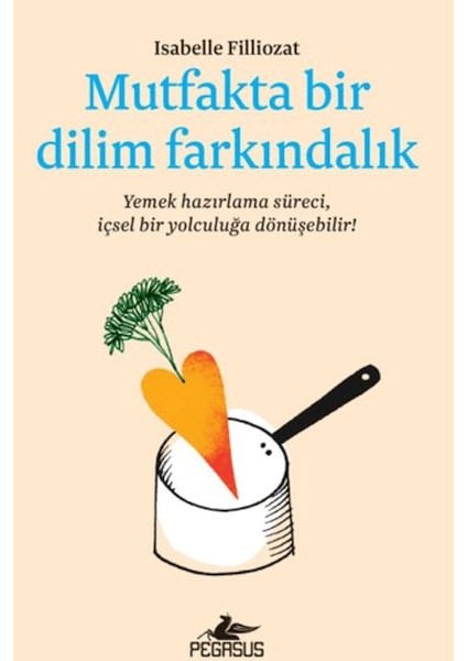 Mutfakta Bir Dilim Farkındalık