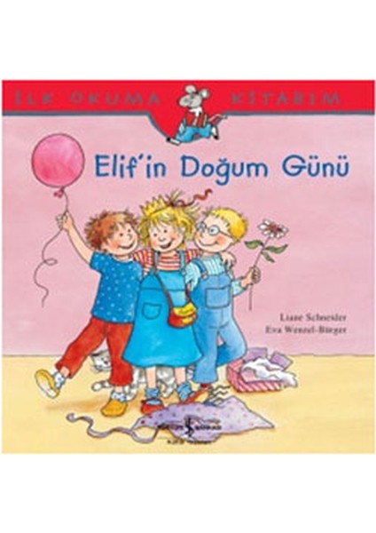 Ilk Okuma Kitabım Elifin Doğum Günü